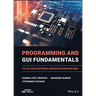 Programming and GUI Fundamentals: Tcl-TK for Electronic Design Automation (Eda)