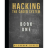 Hacking the CAGED System: Book 1