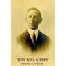 This Was a Man: The Life Story of Isaac Ochberg (1879 - 1937)