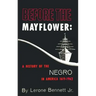 Before the Mayflower: A History of the Negro in America, 1619-1962