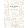 Ancient Egyptian Materials and Technology
