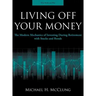 Living Off Your Money: The Modern Mechanics of Investing During Retirement with Stocks and Bonds