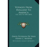 Voyages from Holland to America: A.D. 1632 to 1644 (1853)