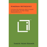 Sumerian Mythology: A Study Of Spiritual And Literary Achievement In The Third Millennium B. C.