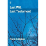 Last Will, Last Testament