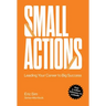 Small Actions: Leading Your Career to Big Success