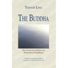 The Buddha: The Social-Revolutionary Potential of Buddhism
