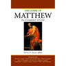The Gospel of Matthew in Current Study