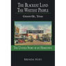 The Blackest Land the Whitest People: Greenville, Texas