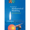 The Nature of Mathematical Modeling