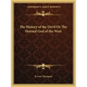 The History of the Devil Or The Horned God of the West