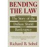 Bending the Law: The Story of the Dalkon Shield Bankruptcy