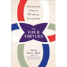Four Virtues: Presence, Heart, Wisdom, Creation