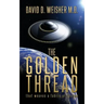 The Golden Thread: That weaves a fabric of reason