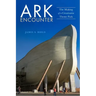 Ark Encounter: The Making of a Creationist Theme Park