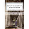 Hours of Spiritual Refreshment