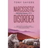 Narcissistic Personality Disorder-How To Spot The Subtle Signs Of A Narcissist And Continue To Thrive After An Encounter.