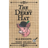 The Pig in the Derby Hat: Trussel and Gout: Paranormal Investigations No.1