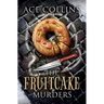 The Fruitcake Murders