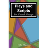 Plays and Scripts For Church Groups
