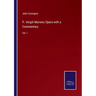 P. Vergili Maronis Opera with a Commentary: Vol. I