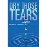 Dry Those Tears