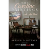 The Caroline Paintings: An Art Novel