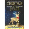 Christmas of the Heart: A Collection of Short Stories