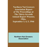 Northern Nut Growers Association Report of the Proceedings at the Thirty-Seventh Annual Report Wooster, Ohio, September 3, 4, 5, 1946