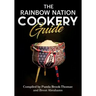 The Rainbow Nation Cookery Guide: Cook like a South African