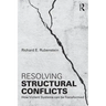 Resolving Structural Conflicts: How Violent Systems Can Be Transformed