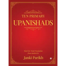 Ten Primary Upanishads: Word-for-Word Translation from Sanskrit