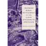 Frankish Rural Settlement in the Latin Kingdom of Jerusalem