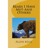 Bears I Have Met-And Others