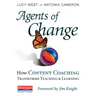 Agents of Change: How Content Coaching Transforms Teaching and Learning