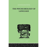 The Psycho-Biology Of Language: An Introduction to Dynamic Philology