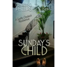 Sunday's Child