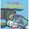 The Stinky Wonky Donkey (a Wonky Donkey Book)