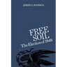 Free Soil: The Election of 1848
