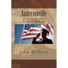 Andersonville: A story of rebel military prisons