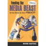Feeding the Media Beast: An Easy Recipe for Great Publicity
