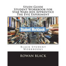 Study Guide Student Workbook for Star Wars Jedi Apprentice The Evil Experiment: Black Student Workbooks