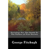Sociology For The South Or The Failure of Free Society