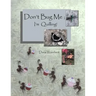 Don't Bug Me; I'm Quilling!: Paper Quilling Projects