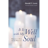 It Is Well with My Soul: Messages of Hope for the Bereaved