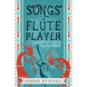 Songs of the Fluteplayer: Seasons of Life in the Southwest