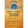 Śhiva Sūtras: The Supreme Awakening