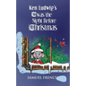 Ken Ludwig's 'Twas the Night Before Christmas