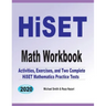 HiSET Math Workbook: Activities, Exercises, and Two Complete HiSET Mathematics Practice Tests