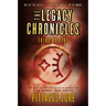 The Legacy Chronicles: Trial by Fire
